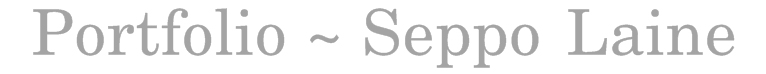 Portfolio of Seppo Laine